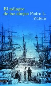 MILAGRO DE LAS ABEJAS | 9788423342266 | YUFERA PEDRO | Llibres Parcir | Llibreria Parcir | Llibreria online de Manresa | Comprar llibres en català i castellà online