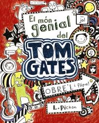 TOM GATES 1 EL MÓN GENIAL DEL TOM GATES | 9788499061306 | Pichon, Liz | Llibres Parcir | Librería Parcir | Librería online de Manresa | Comprar libros en catalán y castellano online