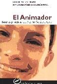 El animador | 9788427715110 | Pérez Serrano, Gloria/y otros | Llibres Parcir | Librería Parcir | Librería online de Manresa | Comprar libros en catalán y castellano online