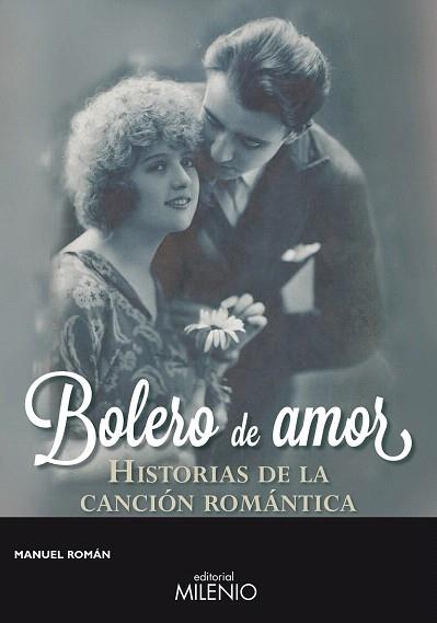 BOLERO DE AMOR | 9788497436656 | ROMÁN, MANUEL | Llibres Parcir | Llibreria Parcir | Llibreria online de Manresa | Comprar llibres en català i castellà online