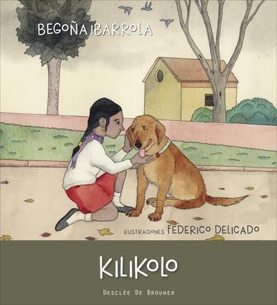 KILIKOLO | 9788433028761 | IBARROLA LÓPEZ DE DAVALILLO, BEGOÑA | Llibres Parcir | Llibreria Parcir | Llibreria online de Manresa | Comprar llibres en català i castellà online