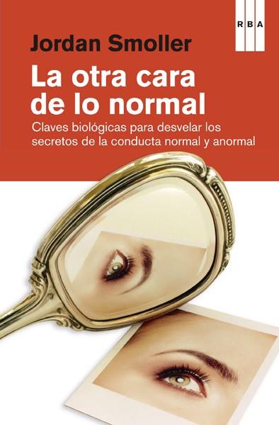 LA OTRA CARA DE LO NORMAL | 9788490065624 | SMOLLER , JORDAN | Llibres Parcir | Llibreria Parcir | Llibreria online de Manresa | Comprar llibres en català i castellà online