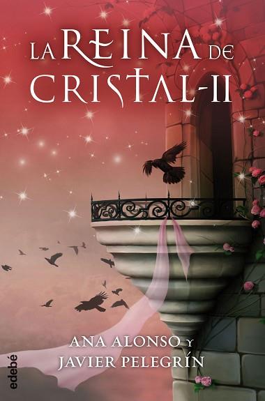 LA REINA DE CRISTAL II | 9788468312750 | CONEJO ALONSO, ANA ISABEL / PELEGRÍN MARTÍNEZ, FRANCISCO JAVIER | Llibres Parcir | Llibreria Parcir | Llibreria online de Manresa | Comprar llibres en català i castellà online