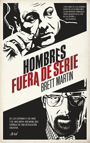 HOMBRES FUERA DE SERIE | 9788434417724 | BRETT MARTIN | Llibres Parcir | Llibreria Parcir | Llibreria online de Manresa | Comprar llibres en català i castellà online