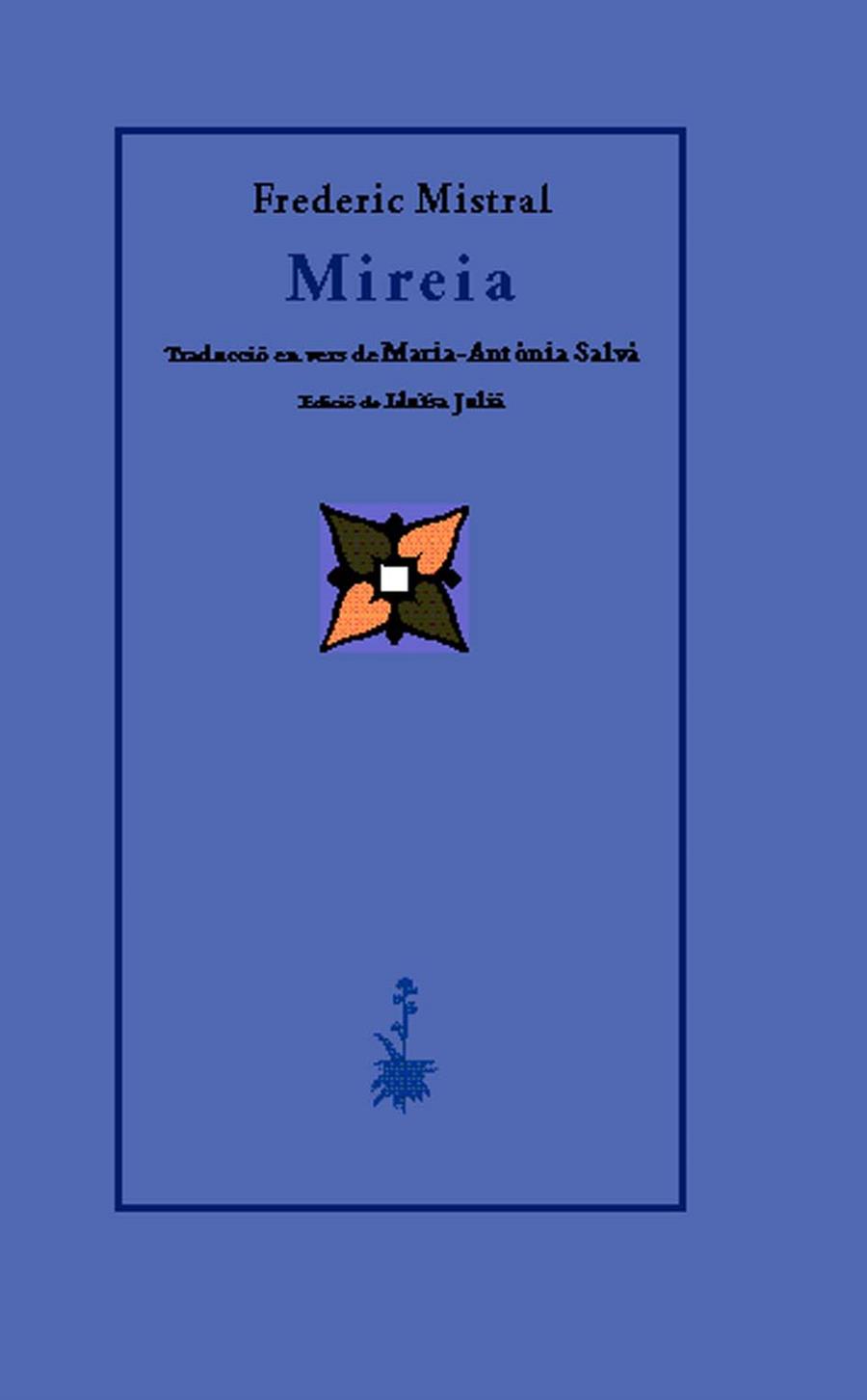 MIREIA | 9788477274247 | MISTRAL | Llibres Parcir | Llibreria Parcir | Llibreria online de Manresa | Comprar llibres en català i castellà online