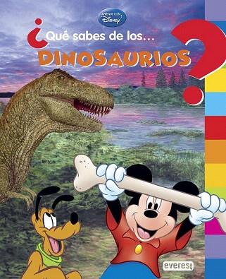 APRENDE CON DISNEY : ¿QUE SABES DE... LOS DINOSAURIOS? TEMA:DINOSAURES | 9788444134536 | WALT DISNEY COMPANY/BÉATRICE FONTANEL | Llibres Parcir | Llibreria Parcir | Llibreria online de Manresa | Comprar llibres en català i castellà online