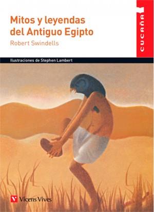 MITOS Y LEYENDAS DEL ANTIGUO EGIPTO (CUCA?A) | 9788468219400 | SWINDELLS, ROBERT | Llibres Parcir | Llibreria Parcir | Llibreria online de Manresa | Comprar llibres en català i castellà online