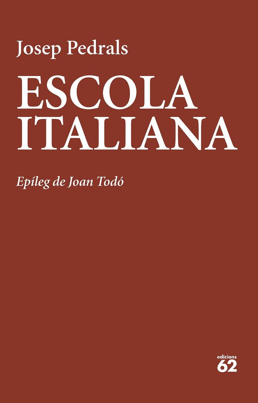 ESCOLA ITALIANA | 9788429781908 | PEDRALS, JOSEP | Llibres Parcir | Llibreria Parcir | Llibreria online de Manresa | Comprar llibres en català i castellà online