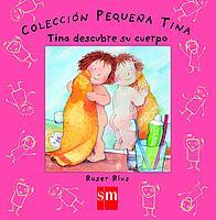 TINA DESCUBRE SU CUERPO col pequena tina | 9788434892866 | RIUS ROSER | Llibres Parcir | Llibreria Parcir | Llibreria online de Manresa | Comprar llibres en català i castellà online