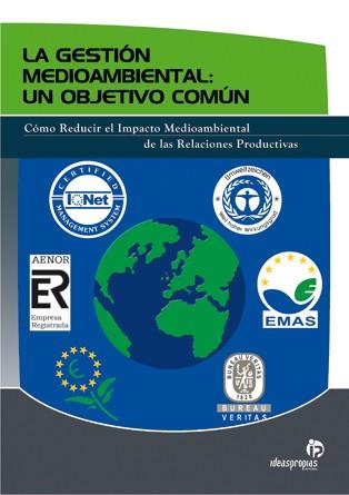 LA GESTION MEDIOAMBIENTAL UN OBJETIVO COMUN | 9788493455378 | Llibres Parcir | Llibreria Parcir | Llibreria online de Manresa | Comprar llibres en català i castellà online