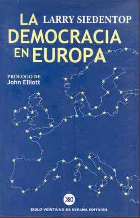 LA DEMOCRACIA EN EUROPA | 9788432310645 | LARRY SIEDENTOP | Llibres Parcir | Llibreria Parcir | Llibreria online de Manresa | Comprar llibres en català i castellà online