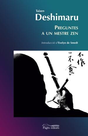 PREGUNTES A UN MESTRE ZEN | 9788497792356 | DESHIMARU | Llibres Parcir | Librería Parcir | Librería online de Manresa | Comprar libros en catalán y castellano online