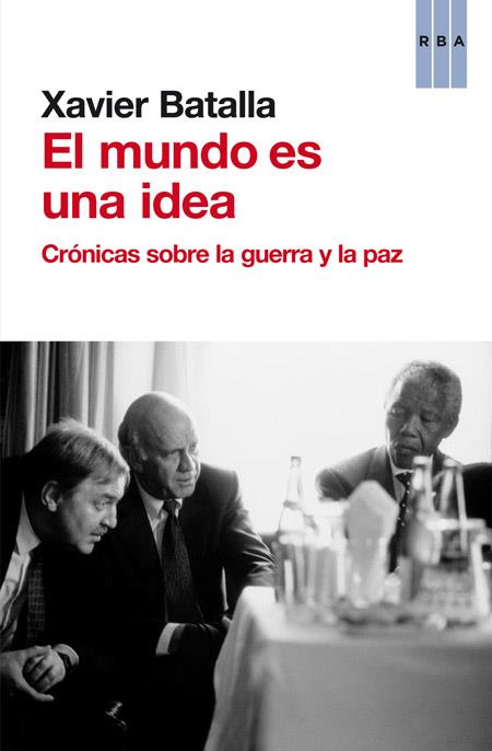 EL MUNDO ES UNA IDEA | 9788490563670 | BATALLA , XAVIER | Llibres Parcir | Librería Parcir | Librería online de Manresa | Comprar libros en catalán y castellano online