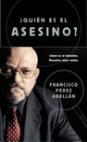 QUIEN ES EL ASESINO | 9788427026469 | FRANCISCO PEREZ ABELLAN | Llibres Parcir | Llibreria Parcir | Llibreria online de Manresa | Comprar llibres en català i castellà online