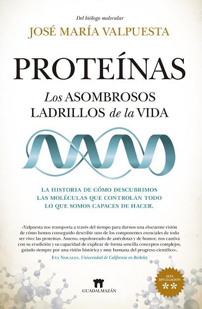 PROTEÍNAS | 9788417547462 | JOSÉ MARÍA VALPUESTA | Llibres Parcir | Llibreria Parcir | Llibreria online de Manresa | Comprar llibres en català i castellà online