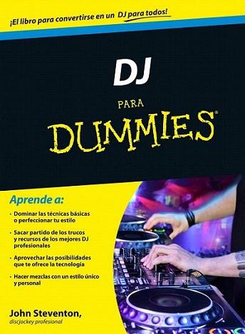 DJ para Dummies | 9788432901294 | John Steventon | Llibres Parcir | Llibreria Parcir | Llibreria online de Manresa | Comprar llibres en català i castellà online