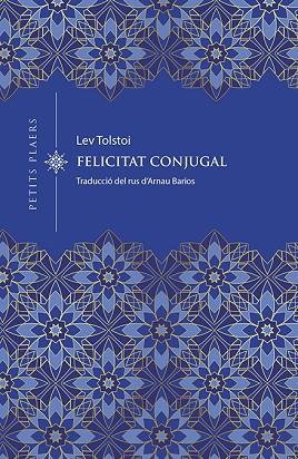 FELICITAT CONJUGAL | 9788418908743 | TOLSTOI, LEV | Llibres Parcir | Llibreria Parcir | Llibreria online de Manresa | Comprar llibres en català i castellà online