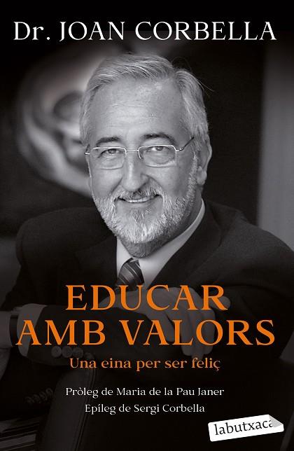 EDUCAR AMB VALORS | 9788418572784 | CORBELLA, JOAN | Llibres Parcir | Llibreria Parcir | Llibreria online de Manresa | Comprar llibres en català i castellà online