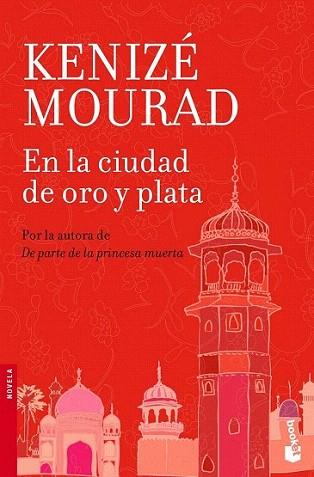 En la ciudad de oro y plata | 9788467006964 | Kenizé Mourad | Llibres Parcir | Llibreria Parcir | Llibreria online de Manresa | Comprar llibres en català i castellà online