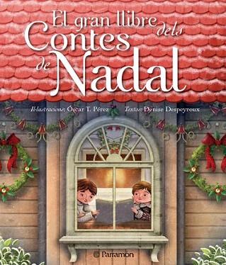 EL GRAN LLIBRE DELS CONTES DE NADAL | 9788434236868 | DESPEYROUX D PEREZ O | Llibres Parcir | Llibreria Parcir | Llibreria online de Manresa | Comprar llibres en català i castellà online