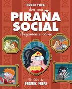 SEA UNA PIRAÑA SOCIAL.PREGUNTEME COMO | 9788494060274 | RUBÉN FERNÁNDEZ | Llibres Parcir | Llibreria Parcir | Llibreria online de Manresa | Comprar llibres en català i castellà online