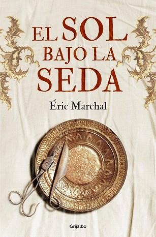 EL SOL BAJO LA SEDA | 9788425349744 | MARCHAL,ERIC | Llibres Parcir | Llibreria Parcir | Llibreria online de Manresa | Comprar llibres en català i castellà online