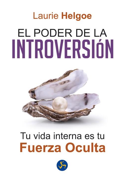 PODER DE LA INTROVERSIÓN, EL | 9788495973955 | HELGOE, LAURIE | Llibres Parcir | Llibreria Parcir | Llibreria online de Manresa | Comprar llibres en català i castellà online