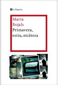 PRIMAVERA ESTIU ETCETERA | 9788482649665 | MARTA ROJALS | Llibres Parcir | Llibreria Parcir | Llibreria online de Manresa | Comprar llibres en català i castellà online