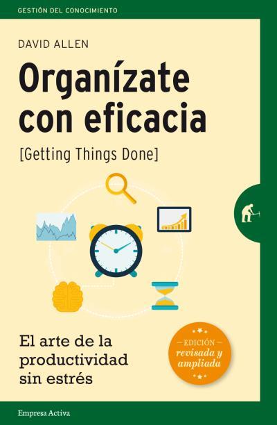 ORGANÍZATE CON EFICACIA | 9788492921300 | ALLEN, DAVID | Llibres Parcir | Llibreria Parcir | Llibreria online de Manresa | Comprar llibres en català i castellà online