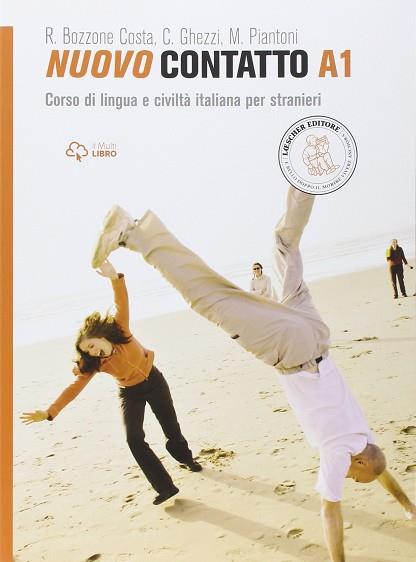 NUOVO CONTATTO A1. CORSO DI LINGUA E CIVILTÀ ITALIANA PER STRANIERI | 9788858308608 | COSTA, BOZZONE | Llibres Parcir | Llibreria Parcir | Llibreria online de Manresa | Comprar llibres en català i castellà online