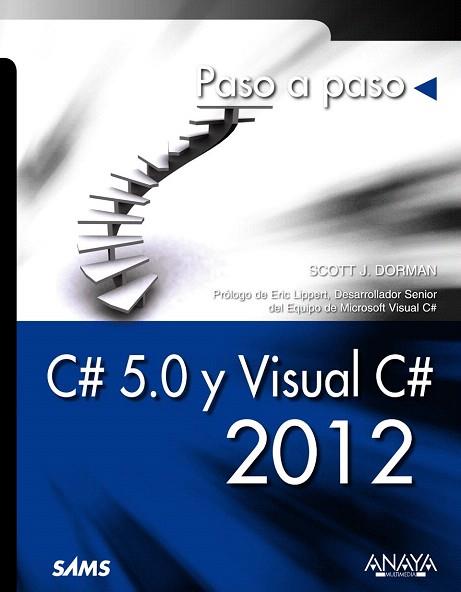 C# 5.0 Y VISUAL C# 2012 | 9788441533561 | DORMAN, SCOTT J. | Llibres Parcir | Librería Parcir | Librería online de Manresa | Comprar libros en catalán y castellano online