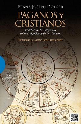 PAGANOS Y CRISTIANOS | 9788490550250 | DÖLGER, FRANZ JOSEPH | Llibres Parcir | Llibreria Parcir | Llibreria online de Manresa | Comprar llibres en català i castellà online