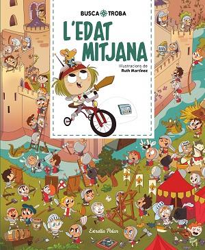 BUSCA I TROBA. L'EDAT MITJANA | 9788413890111 | MARTÍNEZ, RUTH | Llibres Parcir | Llibreria Parcir | Llibreria online de Manresa | Comprar llibres en català i castellà online