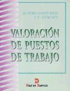 VALORACION PUESTOS TRABAJ | 9788479783211 | FERNANDEZ | Llibres Parcir | Llibreria Parcir | Llibreria online de Manresa | Comprar llibres en català i castellà online