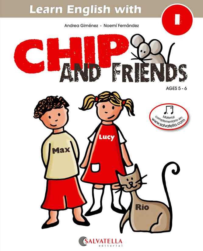 CHIP AND FRIENDS 1 | 9788484127543 | GIMENEZ PUJAGUT, ANDREA | Llibres Parcir | Llibreria Parcir | Llibreria online de Manresa | Comprar llibres en català i castellà online