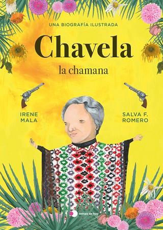 CHAVELA, LA CHAMANA | 9788499989198 | MALA, IRENE / F. ROMERO, SALVA | Llibres Parcir | Llibreria Parcir | Llibreria online de Manresa | Comprar llibres en català i castellà online