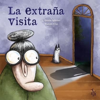 LA EXTRAÑA VISITA | 9788494630880 | IGLESIAS LODARES, GRACIA | Llibres Parcir | Llibreria Parcir | Llibreria online de Manresa | Comprar llibres en català i castellà online