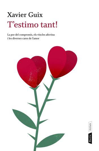 T'ESTIMO TANT | 9788498091717 | GUIX XAVIER | Llibres Parcir | Librería Parcir | Librería online de Manresa | Comprar libros en catalán y castellano online