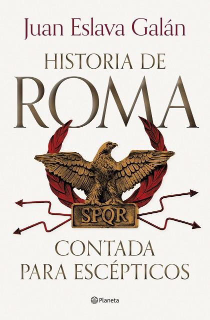 HISTORIA DE ROMA CONTADA PARA ESCÉPTICOS | 9788408292722 | ESLAVA GALÁN, JUAN | Llibres Parcir | Llibreria Parcir | Llibreria online de Manresa | Comprar llibres en català i castellà online