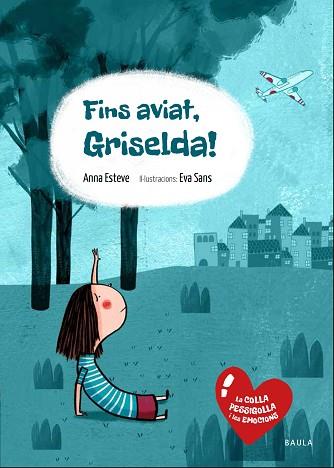 FINS AVIAT, GRISELDA! | 9788447935376 | ESTEVE RÀFOLS, ANNA | Llibres Parcir | Llibreria Parcir | Llibreria online de Manresa | Comprar llibres en català i castellà online