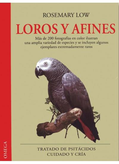 LOROS Y AFINES DESCRIPCION E ILUSTRACION DE AMPLIA VARIEDAD | 9788428210133 | ROSEMARY LOW | Llibres Parcir | Llibreria Parcir | Llibreria online de Manresa | Comprar llibres en català i castellà online