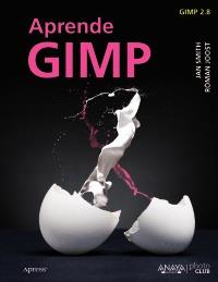 Aprende GIMP | 9788441532045 | Smith, Jan/Joost, Róman | Llibres Parcir | Llibreria Parcir | Llibreria online de Manresa | Comprar llibres en català i castellà online