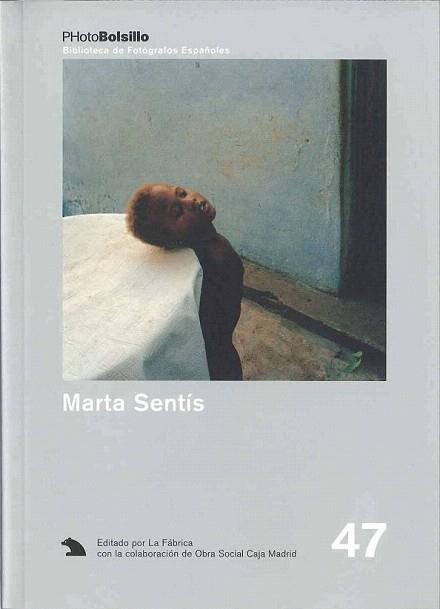 MARTA SENTIS biblioteca fotografos espanoles | 9788495471505 | PHOTOBOLSILLO | Llibres Parcir | Llibreria Parcir | Llibreria online de Manresa | Comprar llibres en català i castellà online