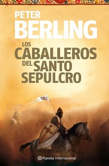 LOS CABALLEROS DEL SANTO SEPULCRO | 9788408106074 | PETER BERLING | Llibres Parcir | Llibreria Parcir | Llibreria online de Manresa | Comprar llibres en català i castellà online