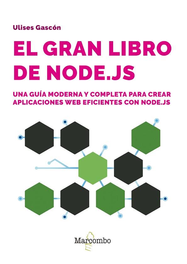 EL GRAN LIBRO DE NODE.JS | 9788426738998 | GASCÓN, ULISES | Llibres Parcir | Llibreria Parcir | Llibreria online de Manresa | Comprar llibres en català i castellà online