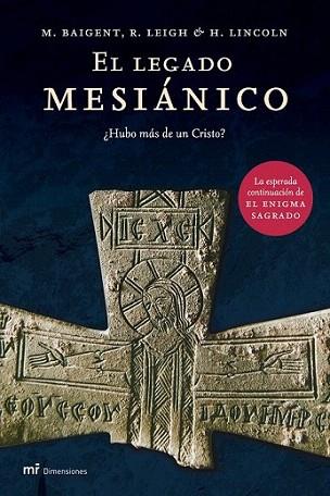 EL LEGADO MESIANICO | 9788427030749 | BAIGENT | Llibres Parcir | Llibreria Parcir | Llibreria online de Manresa | Comprar llibres en català i castellà online