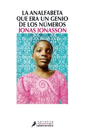 LA ANALFABETA QUE ERA UN GENIO DE LOS NÚMEROS | 9788498385724 | JONASSON, JONAS | Llibres Parcir | Librería Parcir | Librería online de Manresa | Comprar libros en catalán y castellano online