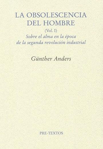 LA OBSOLESCENCIA DEL HOMBRE VOL I sobre el alma en la epoca | 9788492913862 | GUNTHER ANDERS | Llibres Parcir | Librería Parcir | Librería online de Manresa | Comprar libros en catalán y castellano online