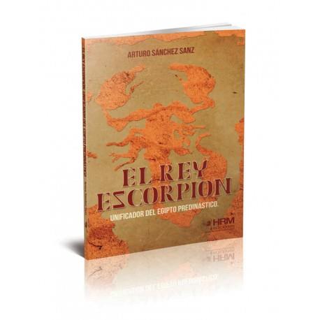 EL REY ESCORPIÓN | 9788494607004 | SÁNCHEZ SANZ, ARTURO | Llibres Parcir | Llibreria Parcir | Llibreria online de Manresa | Comprar llibres en català i castellà online