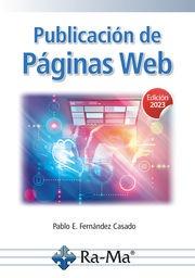 PUBLICACIÓN DE PÁGINAS WEB | 9788419857545 | FERNÁNDEZ CASADO, PABLO E. | Llibres Parcir | Llibreria Parcir | Llibreria online de Manresa | Comprar llibres en català i castellà online